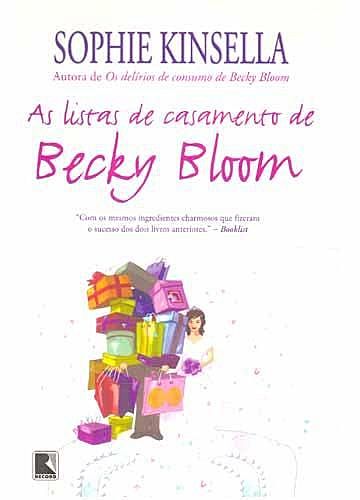As Listas De Casamento De Becky Bloom, Sophie Kinsella