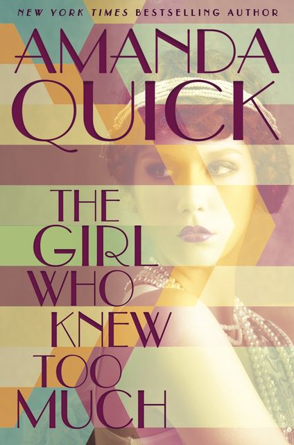The Girl Who Knew Too Much, Amanda Quick