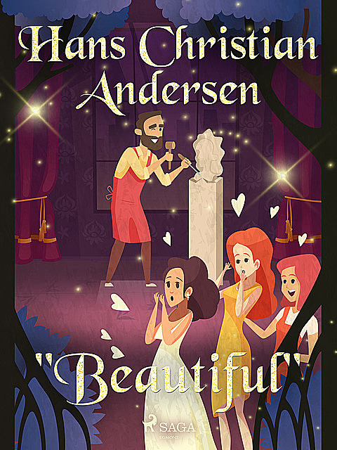 “Beautiful”, Hans Christian Andersen