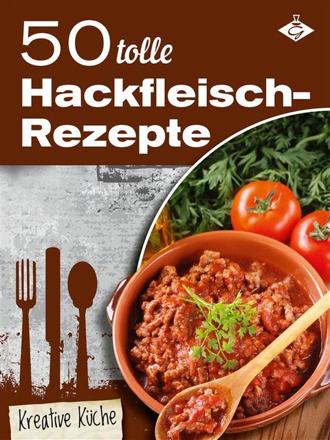 50 tolle Hackfleisch-Rezepte, Stephanie Pelser