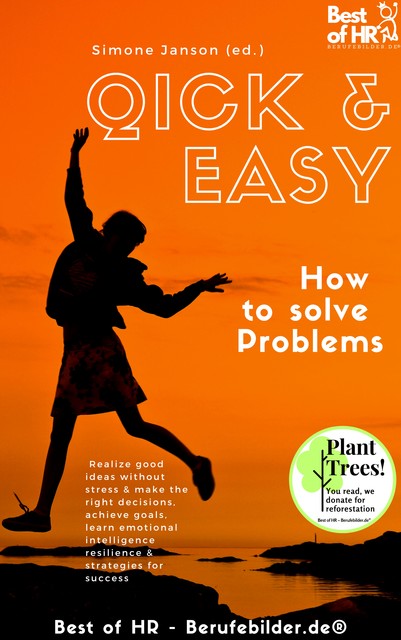 Quick & Easy. How to solve Problems, Simone Janson