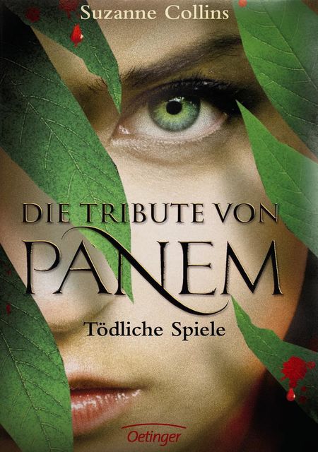 Die Tribute Von Panem. Tödliche Spiele, Suzanne Collins
