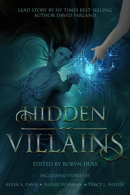 Hidden Villains, Kevin Davis, David Farland