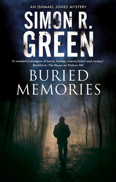 Buried Memories, Simon R.Green