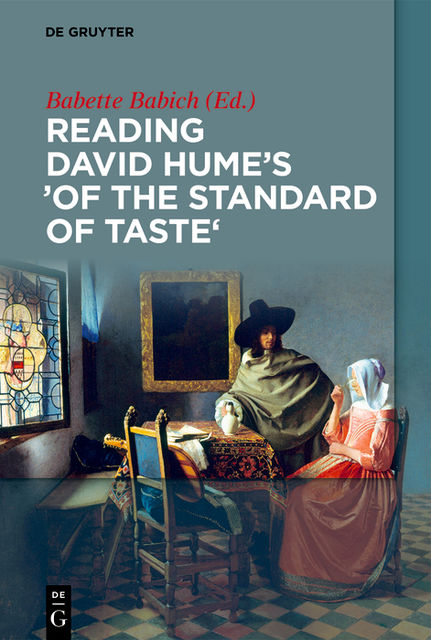 Reading David Hume’s 'Of the Standard of Taste, Babette Babich