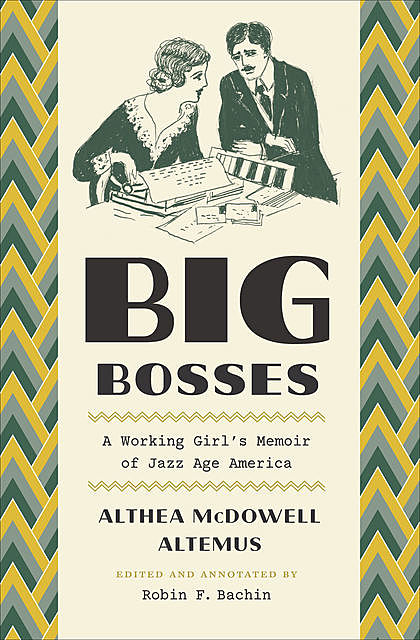 Big Bosses, Althea McDowell Altemus