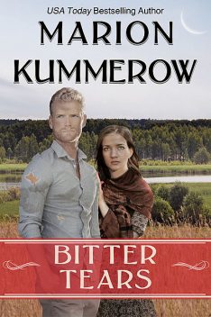 Bitter Tears, Marion Kummerow