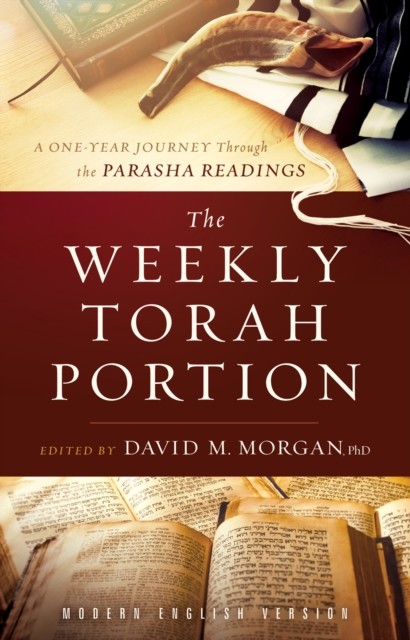 Weekly Torah Portion, David Morgan
