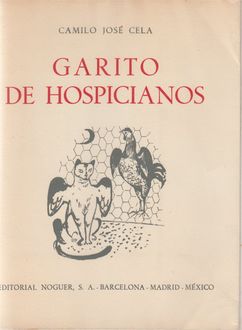 Garito De Hospicianos, Camilo José Cela