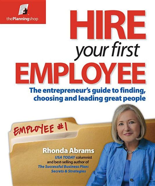 Hire Your First Employee, Rhonda Abrams