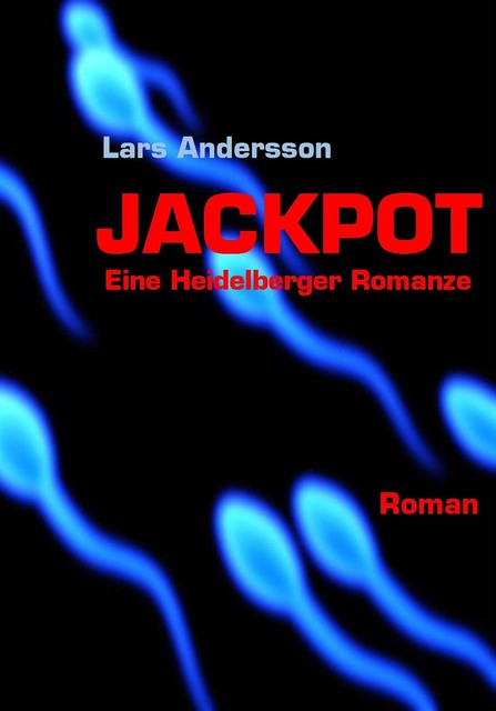 Jackpot – eine Heidelberger Romanze, Lars Andersson