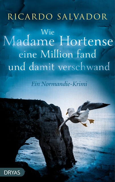 Wie Madame Hortense eine Million fand und damit verschwand, Ricardo Salvador