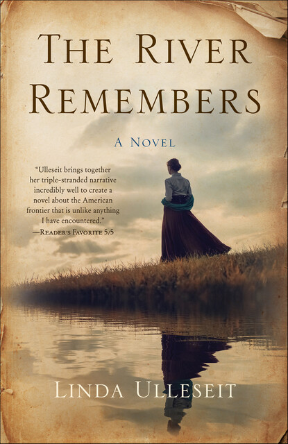 The River Remembers, Linda Ulleseit