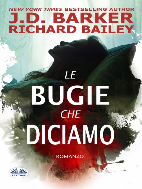 Le Bugie Che Diciamo, J.D. Barker