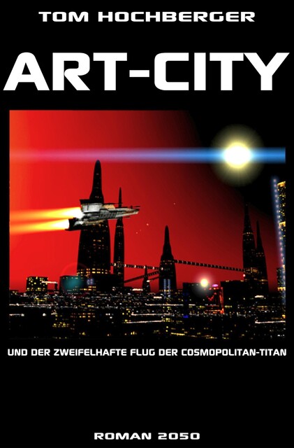 Art-City, Tom Hochberger