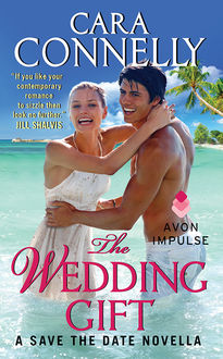 The Wedding Gift, Cara Connelly