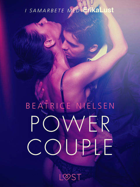 Power couple – erotisk novell, Beatrice Nielsen