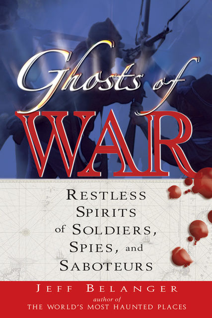 Ghosts of War, Jeff Belanger