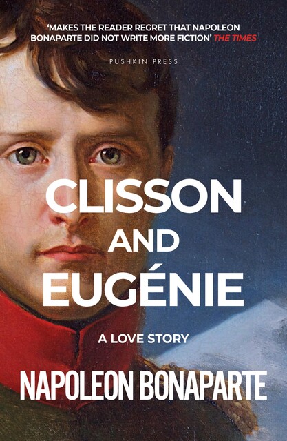 Clisson and Eugénie, Napoleon Bonaparte