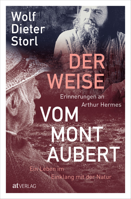 Der Weise vom Mont Aubert, Wolf-Dieter Storl