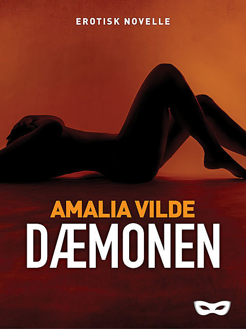 Dæmonen, Amalia Vilde