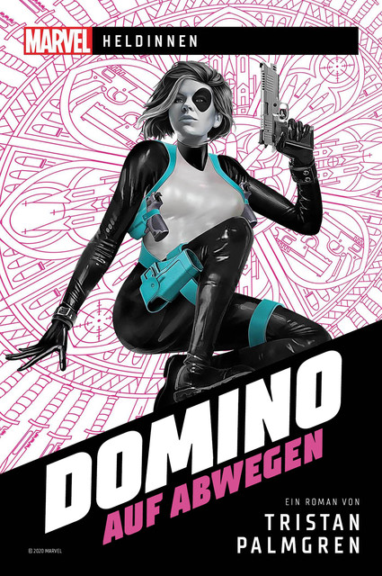 Marvel | Heldinnen – Domino auf Abwegen, Tristan Palmgren