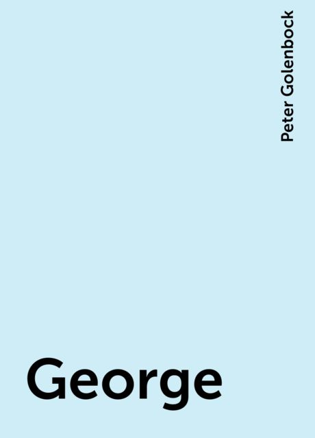 George, Peter Golenbock
