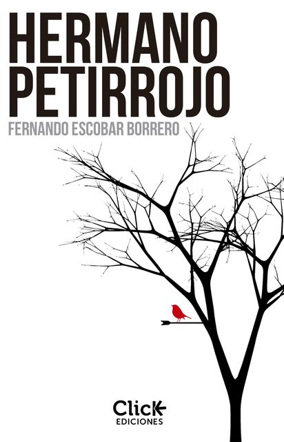 Hermano Petirrojo, Fernando Escobar Borrero