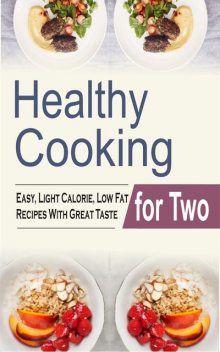 Healthy Cooking for Two, Melody Ambers