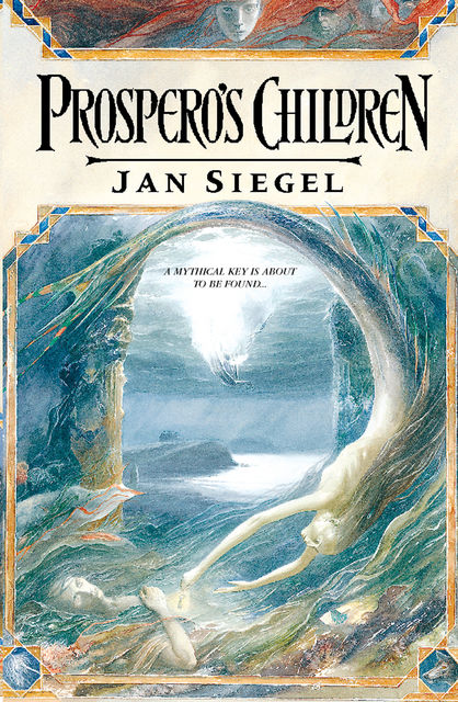 Prospero’s Children, Jan Siegel