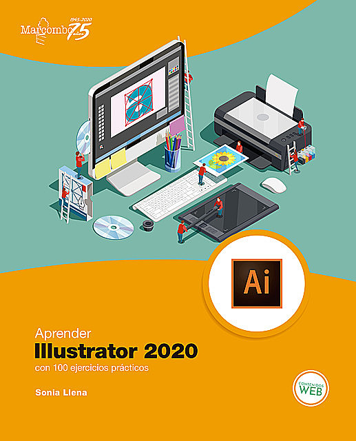 Aprender Illustrator 2020 con 100 ejercicios prácticos, Sonia Llena Hurtado