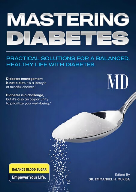 Mastering Diabetes, Emmanuel H. Mukisa