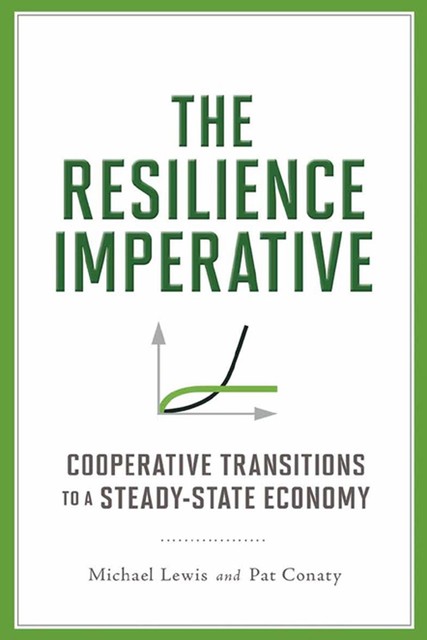 The Resilience Imperative, Michael Lewis, Patrick Conaty