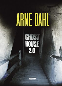 Ghost House 2.0, Arne Dahl