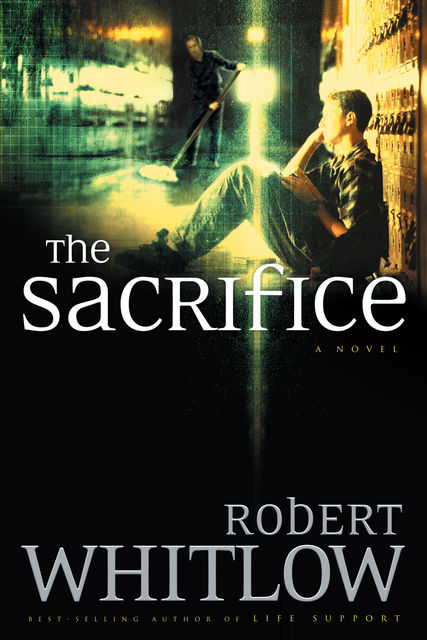 The Sacrifice, Robert Whitlow