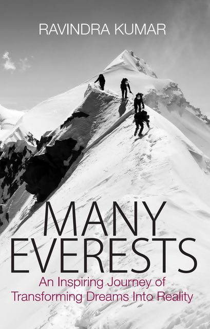 Many Everests, Ravindra Kumar