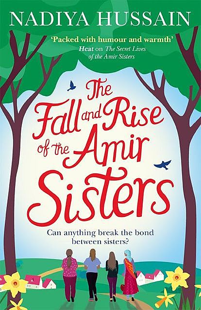 The Fall and Rise of the Amir Sisters, Nadiya Hussain