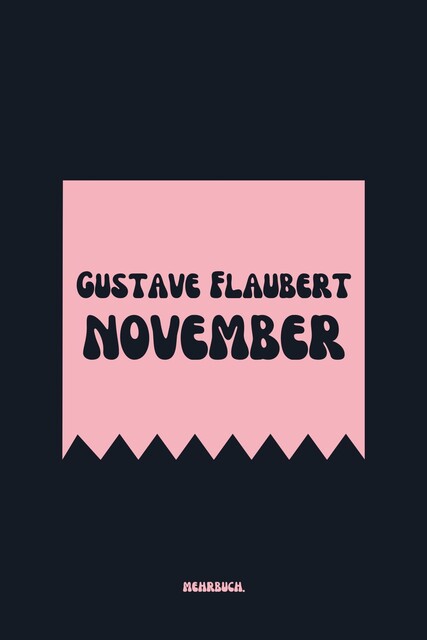 November, Gustave Flaubert