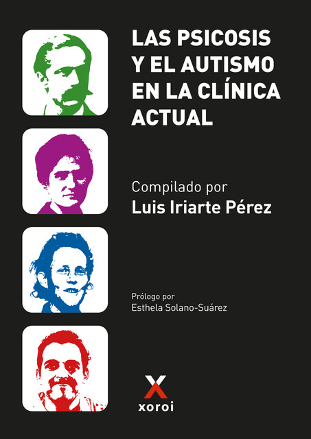 Las psicosis y el autismo en la clínica actual, Luis Rubén Pérez