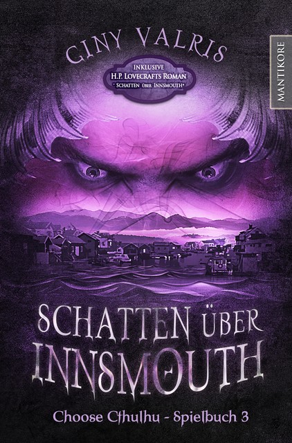 Choose Cthulhu 3 – Schatten über Insmouth, H.P. Lovecraft, Giny Valris