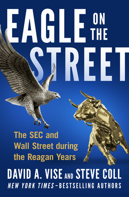Eagle on the Street, David A. Vise, Steve Coll
