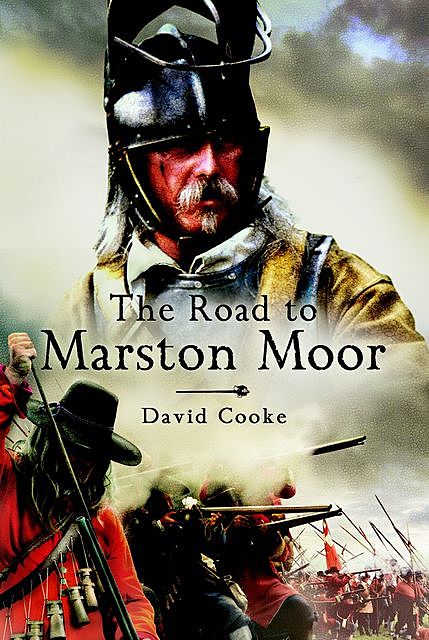 Road to Marston Moor, David Cooke