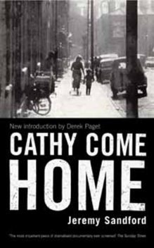 Cathy Come Home, Jeremy Sandford