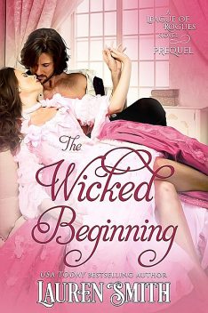 The Wicked Beginning, Lauren Smith