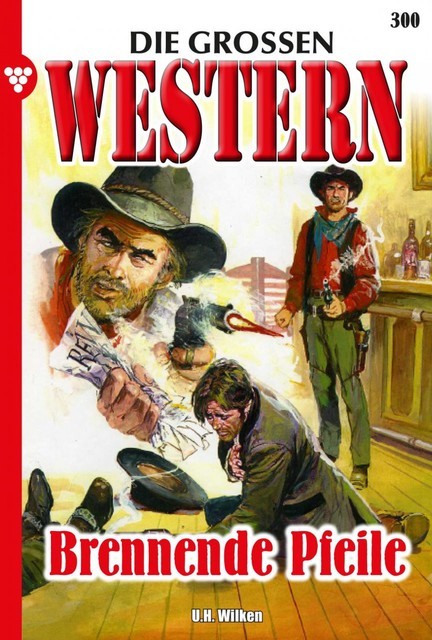 Die großen Western 300, U.H. Wilken