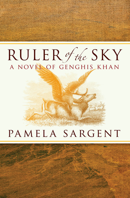 Ruler of the Sky, Pamela Sargent