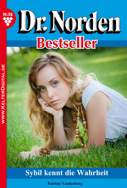 Dr. Norden Bestseller 98 – Arztroman, Patricia Vandenberg