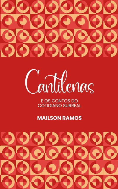 Cantilenas, Mailson Ramos