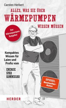 Alles, was Sie über Wärmepumpen wissen müssen, Carsten Herbert