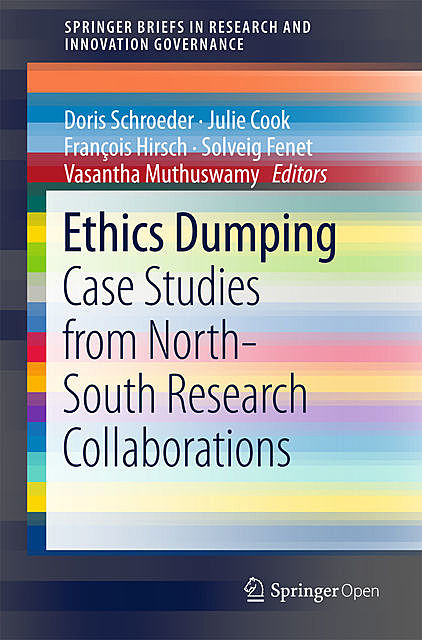 Ethics Dumping, Doris Schroeder, François Hirsch, Julie Cook, Solveig Fenet, Vasantha Muthuswamy